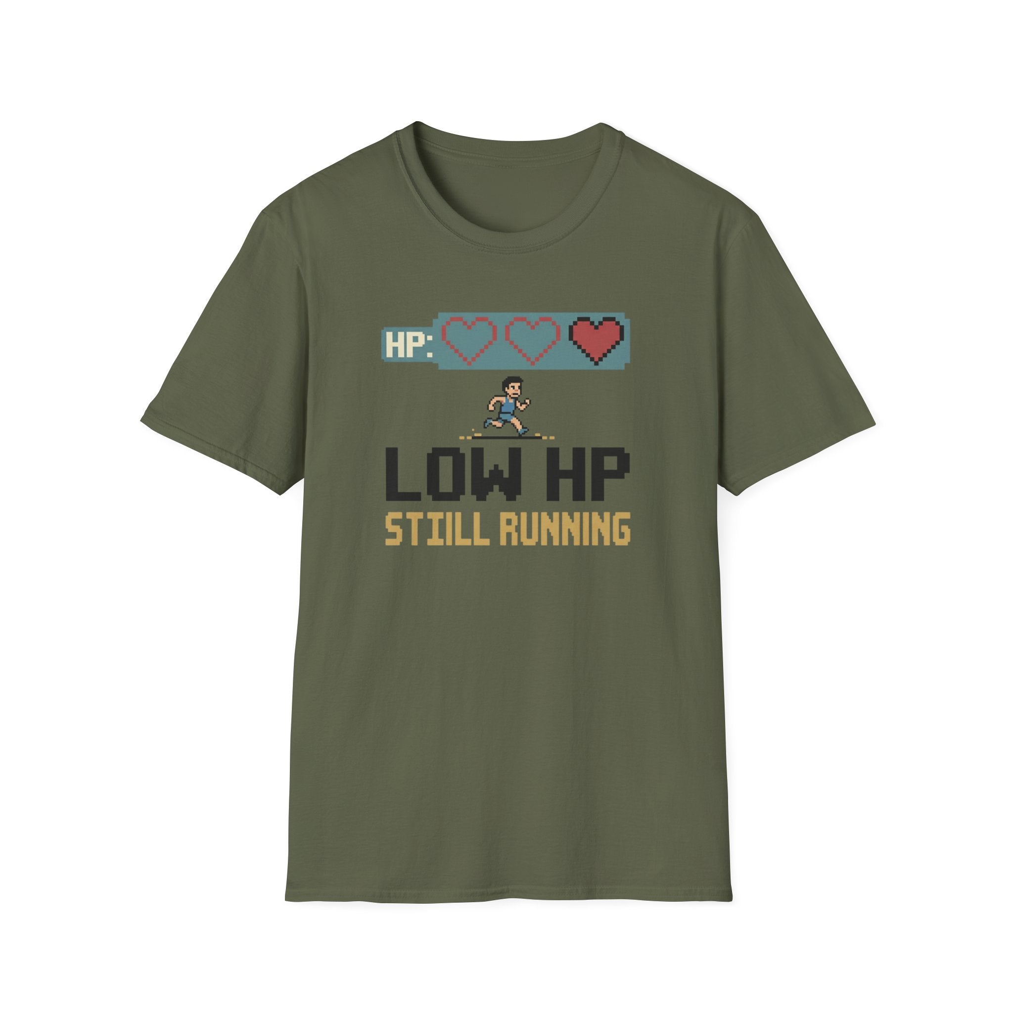Low HP Still Running T-Shirt