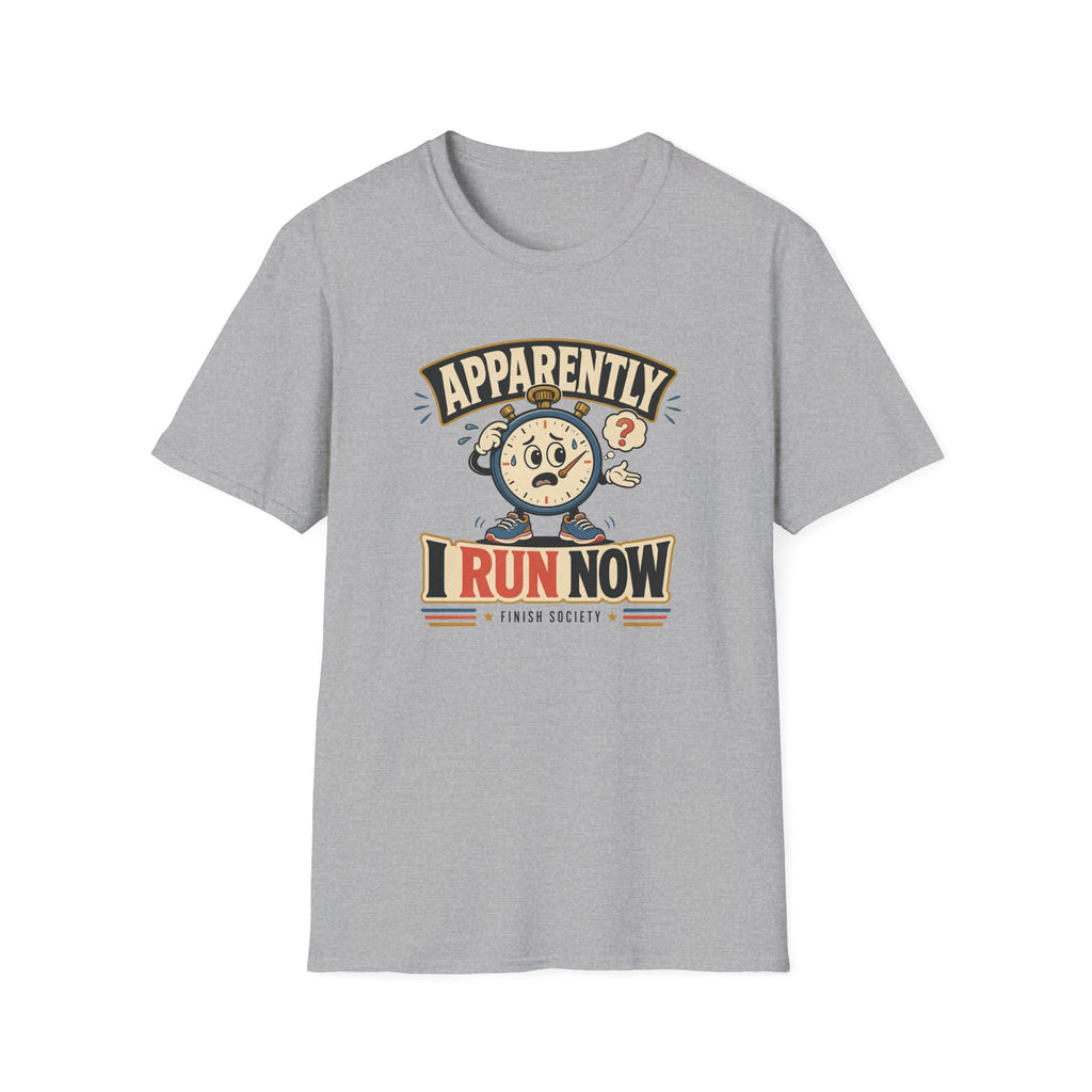 Apparently I Run T-Shirt