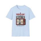 Break In Case Of T-Shirt