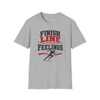 Finish Over Feelings T-Shirt