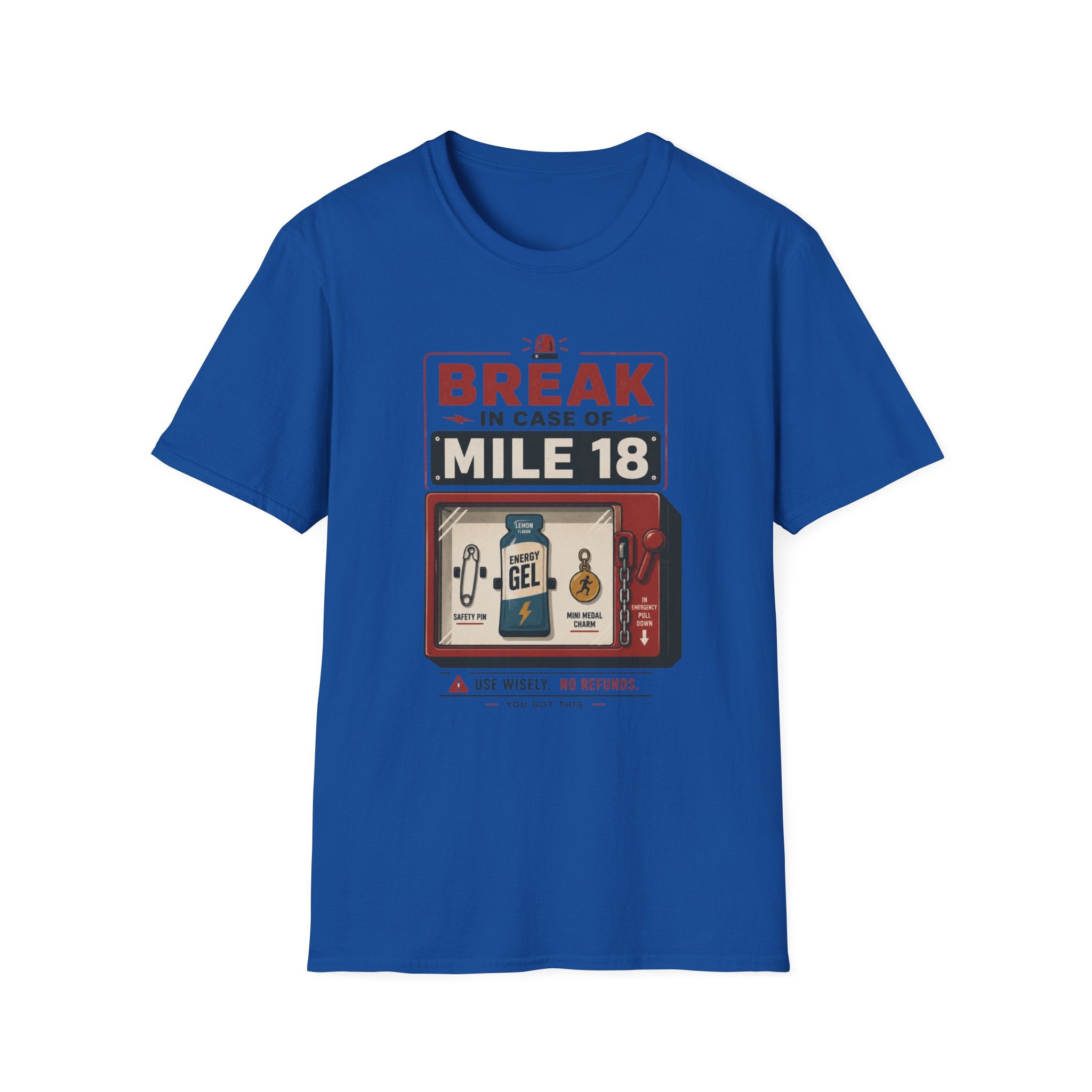 Break In Case Of T-Shirt