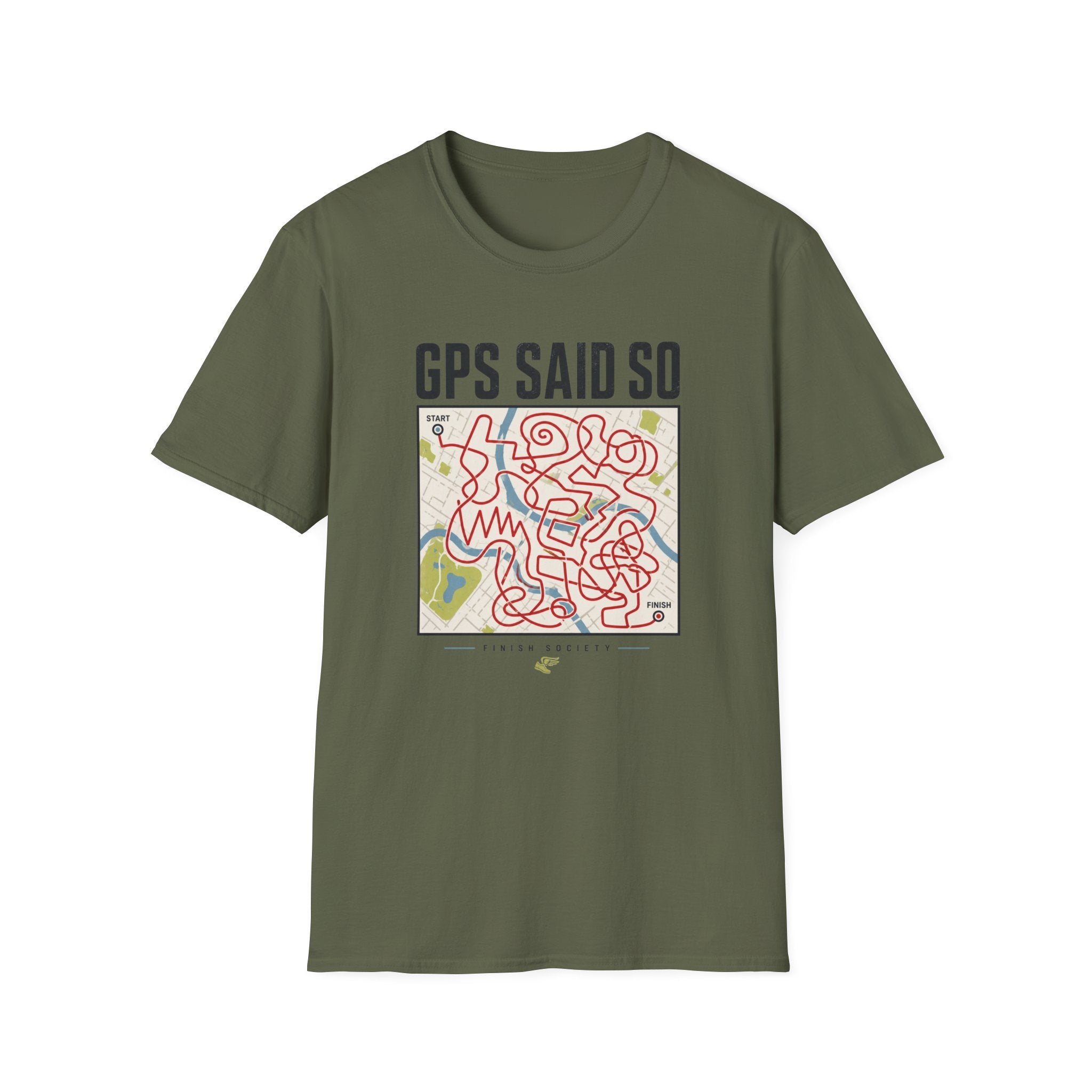 GPS Said So T-Shirt