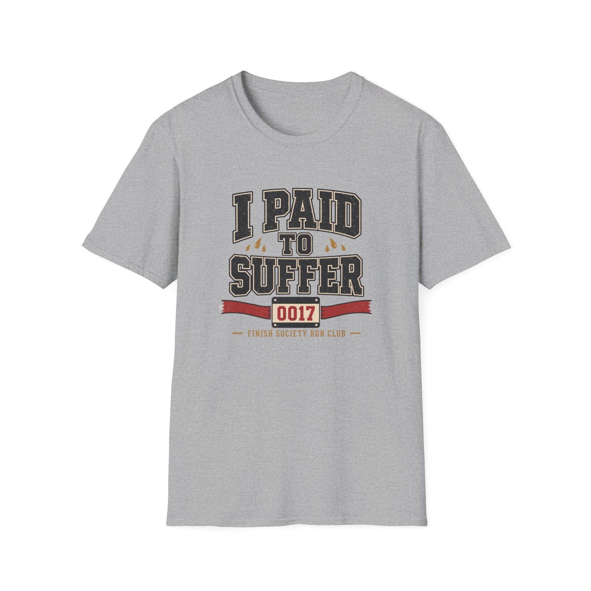 Paid to Suffer T-Shirt