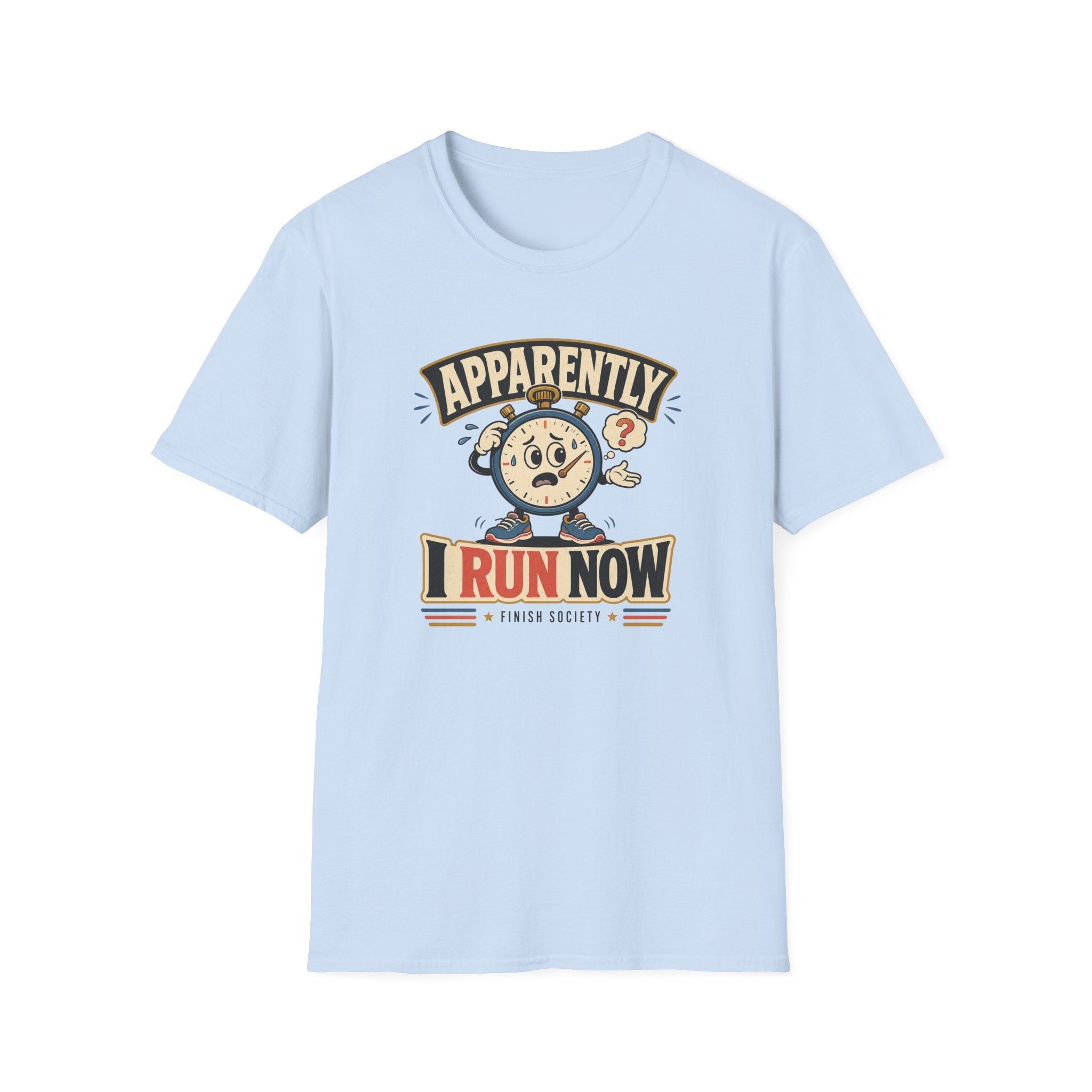 Apparently I Run T-Shirt