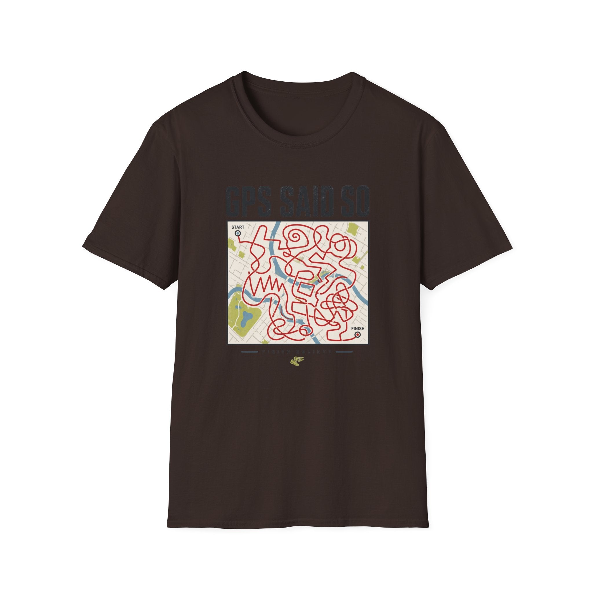 GPS Said So T-Shirt