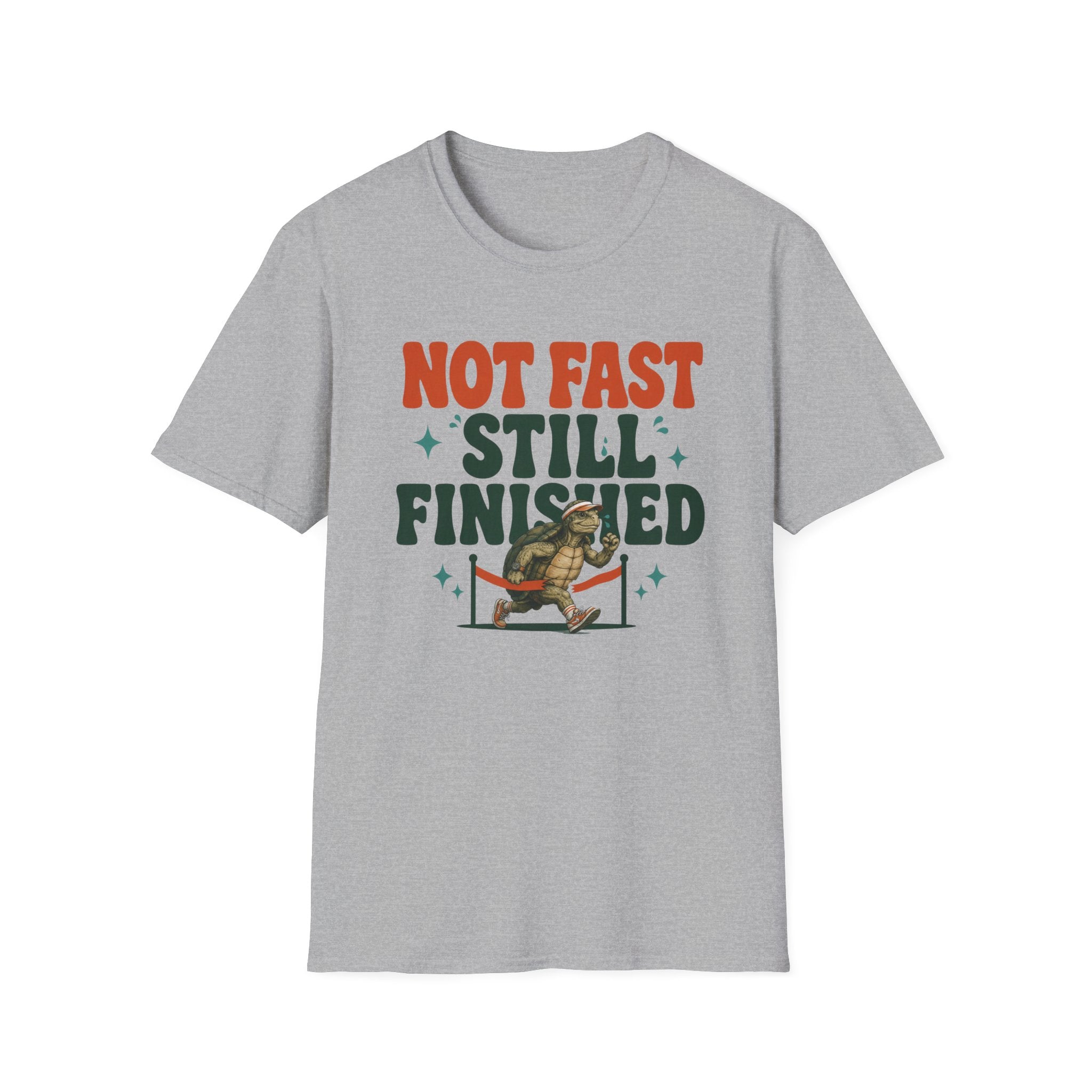Not Fast - Still Finished T-Shirt