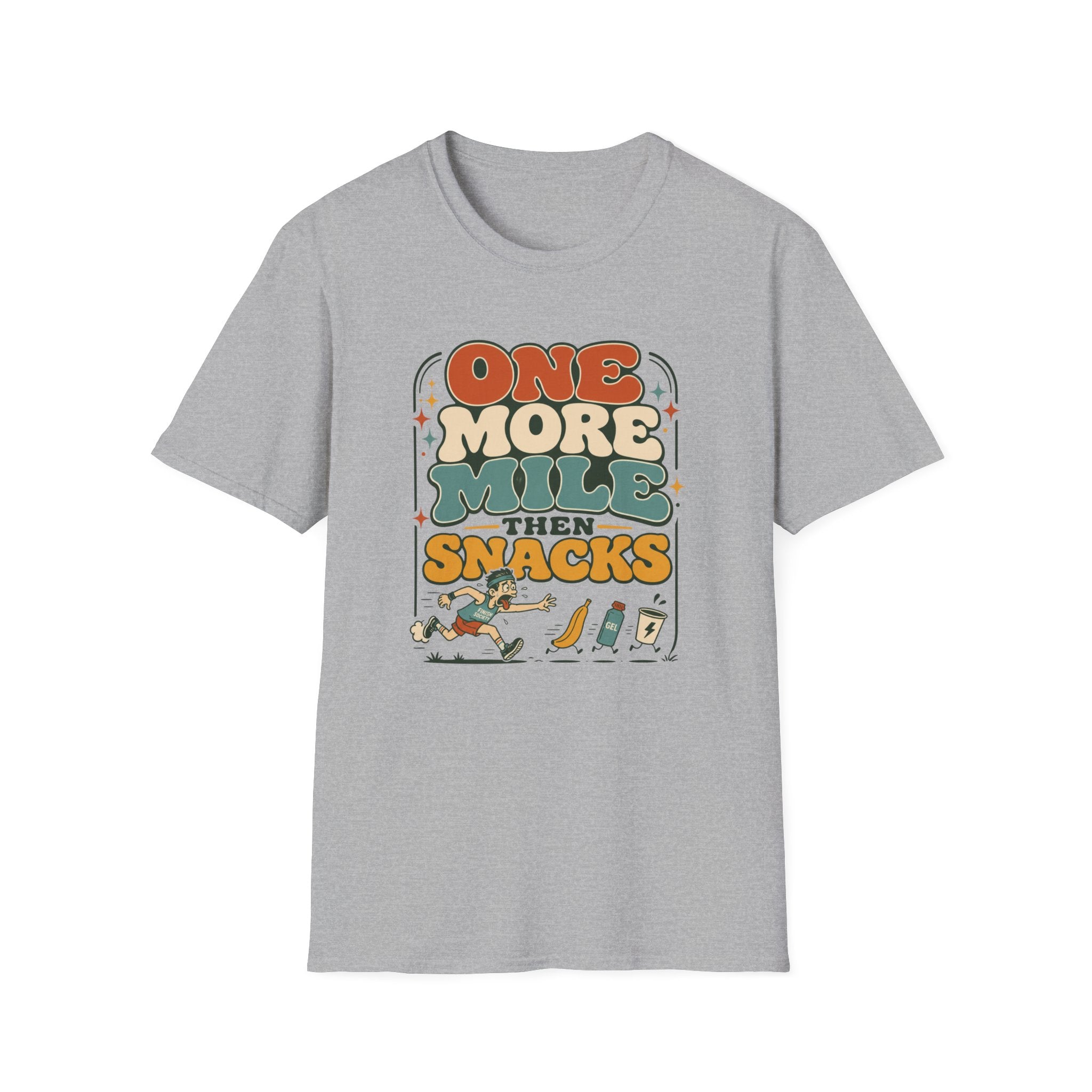One More Mile then Snacks T-Shirt