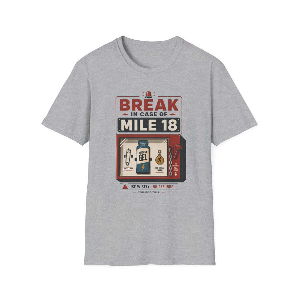 Break In Case Of T-Shirt