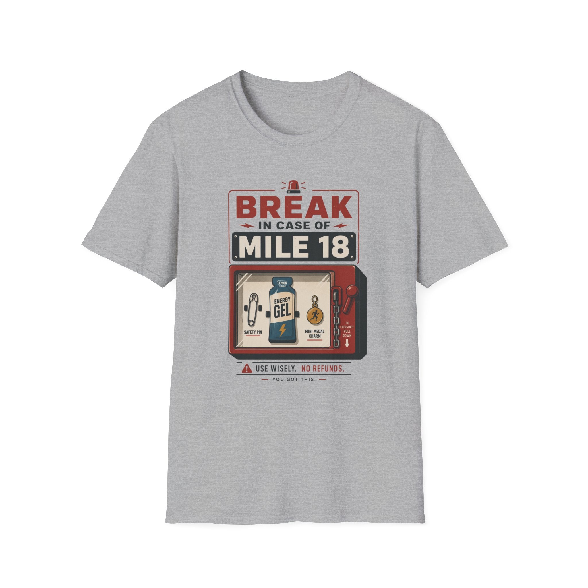 Break In Case Of T-Shirt
