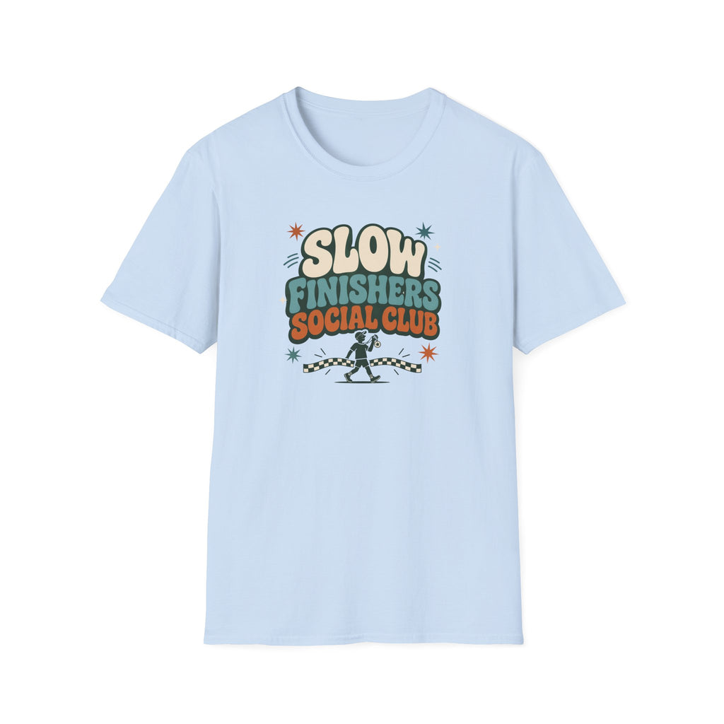 Slow Finishers T-Shirt