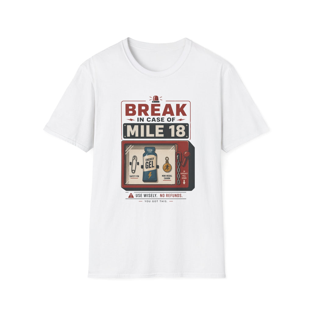 Break In Case Of T-Shirt