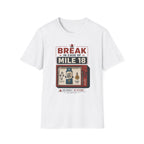 Break In Case Of T-Shirt