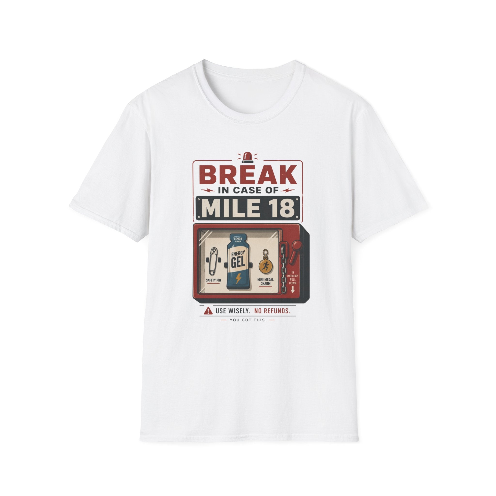 Break In Case Of T-Shirt