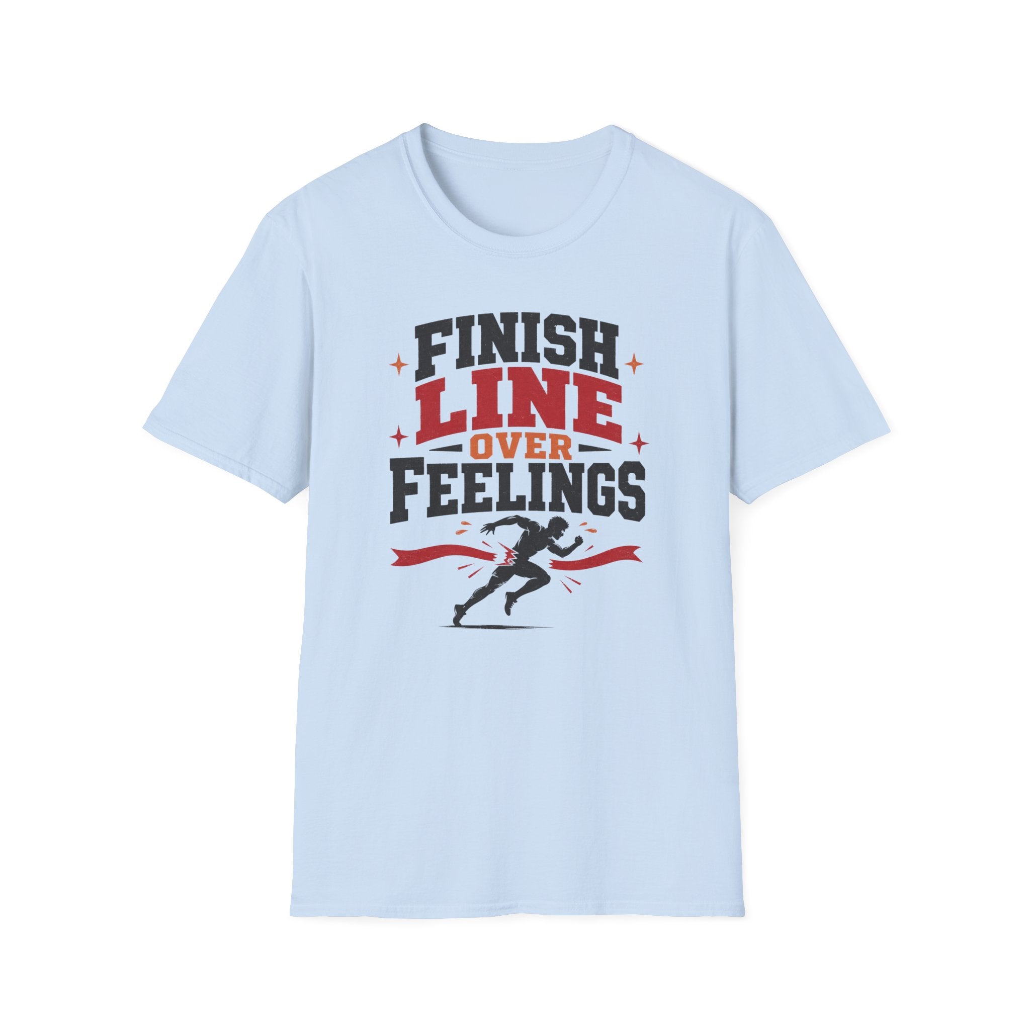 Finish Over Feelings T-Shirt