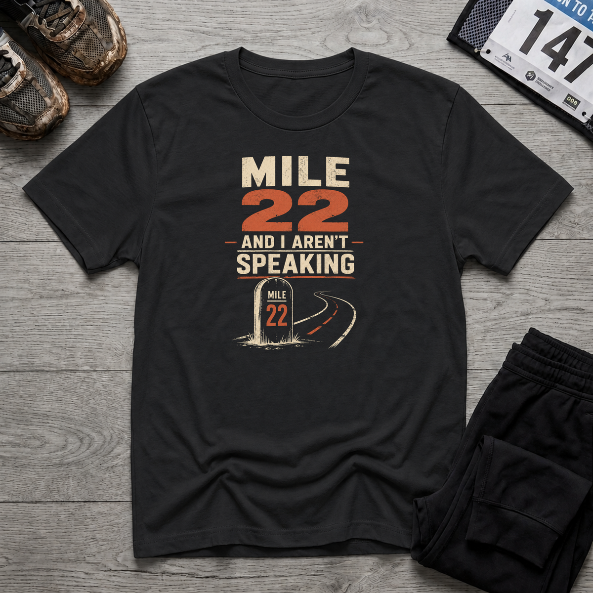 Mile 22 T-Shirt