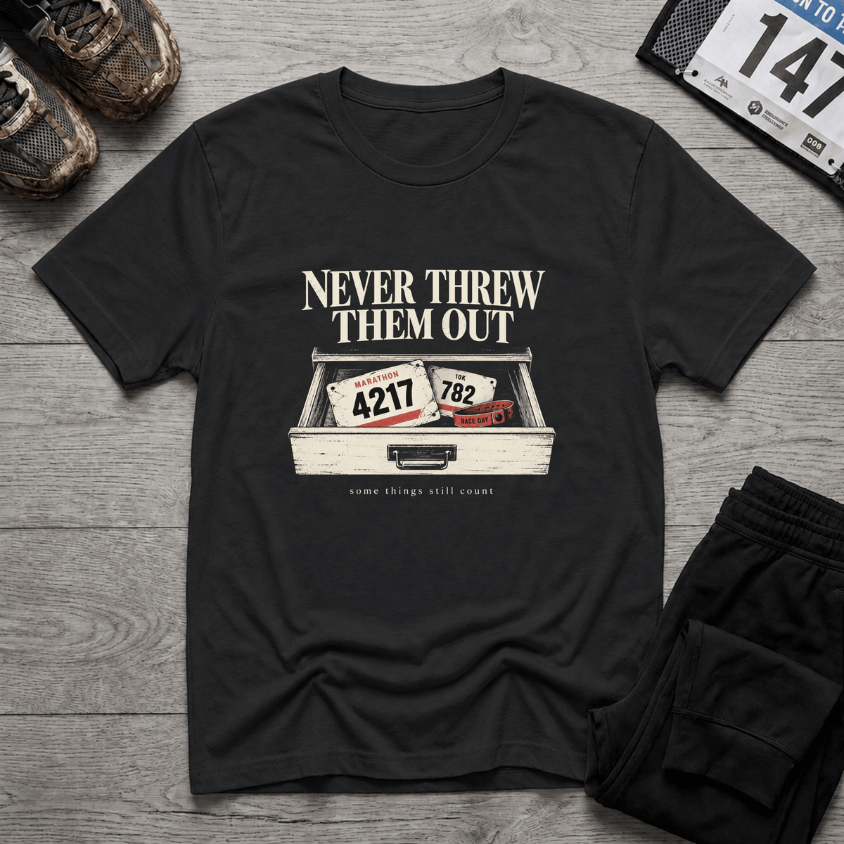Never Threw Them Out T-Shirt