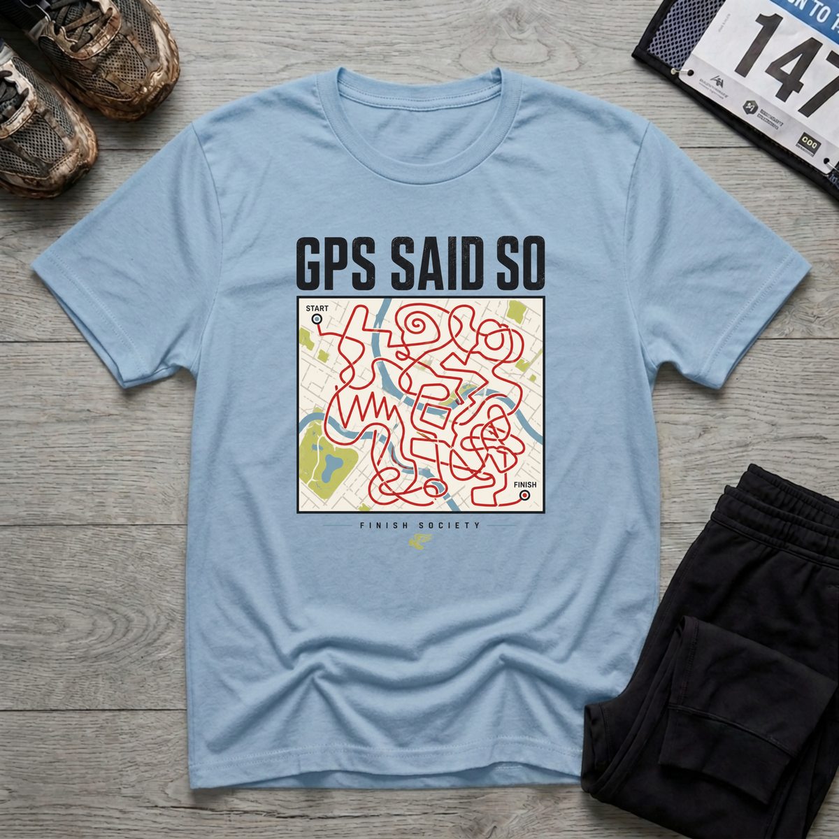 GPS Said So T-Shirt