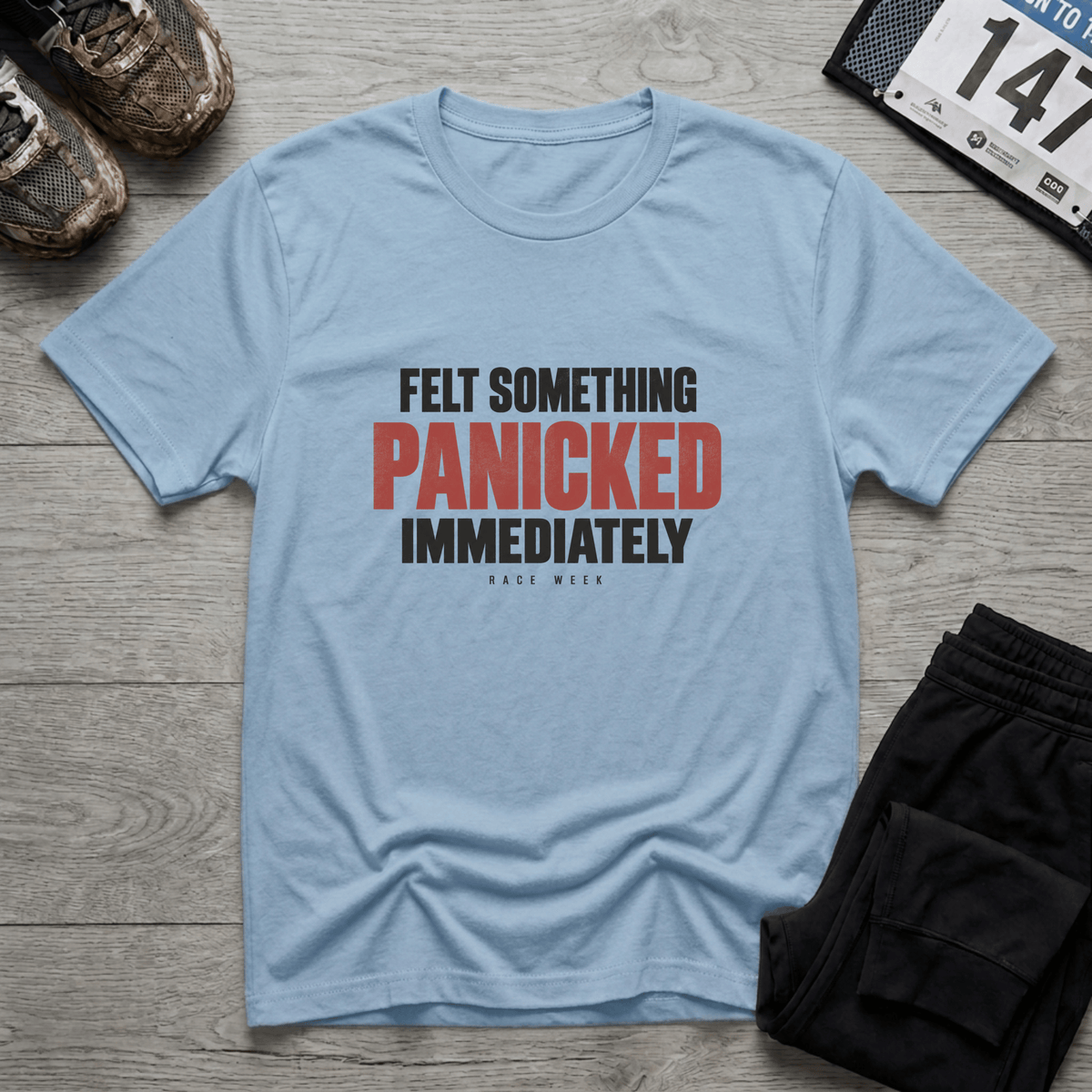 Felt Something Panicked T-Shirt