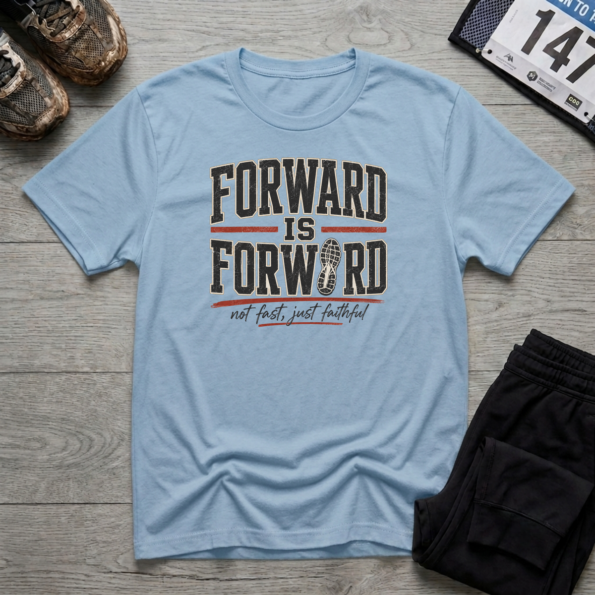 Forward is Forward T-Shirt