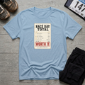 Race Day Total T-Shirt