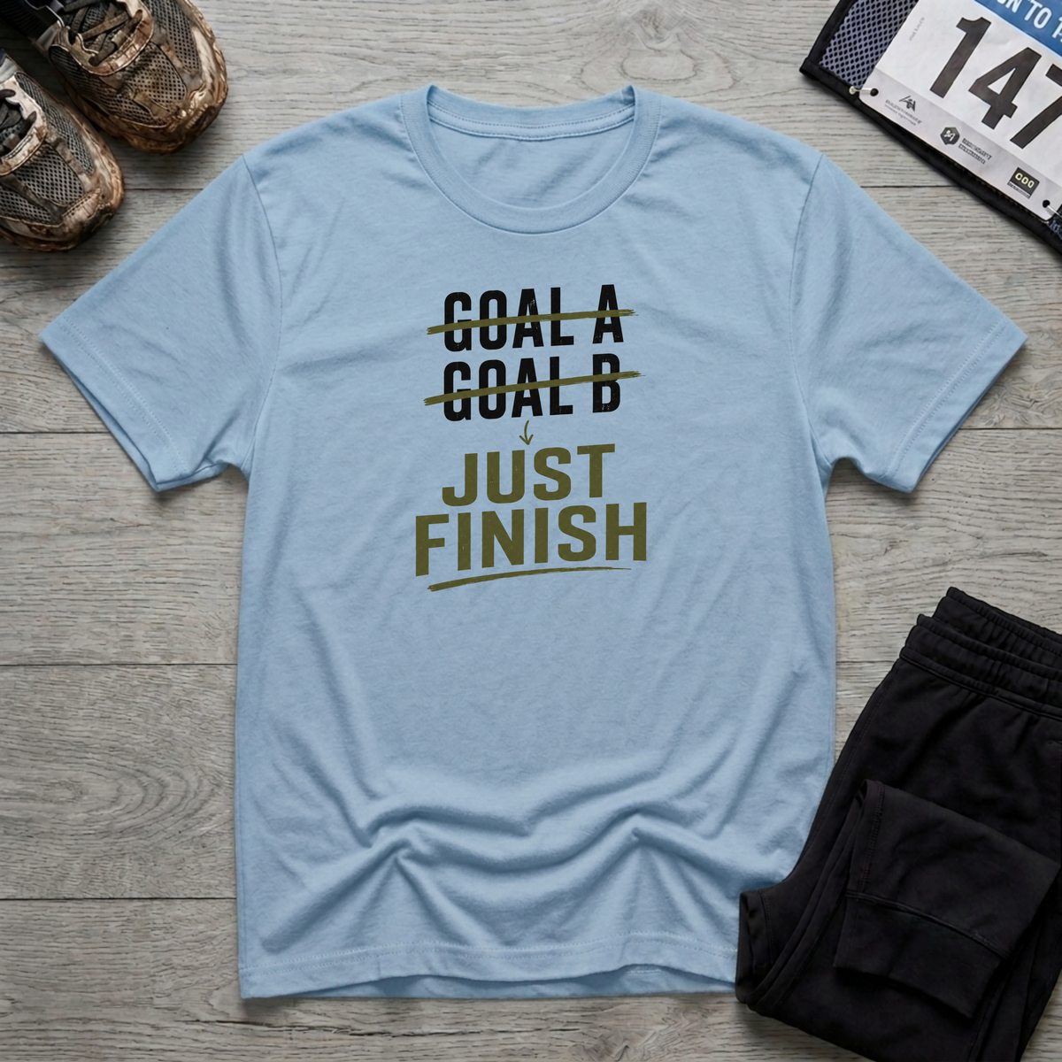 Just Finish T-Shirt