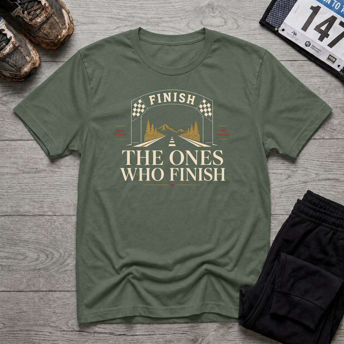 The Ones who Finish T-Shirt