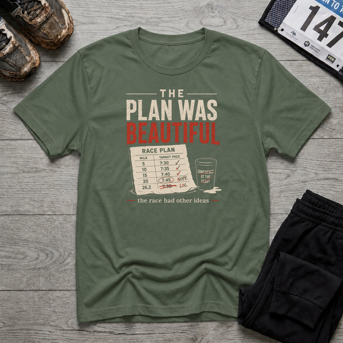 The Plan Was Beautiful T-Shirt
