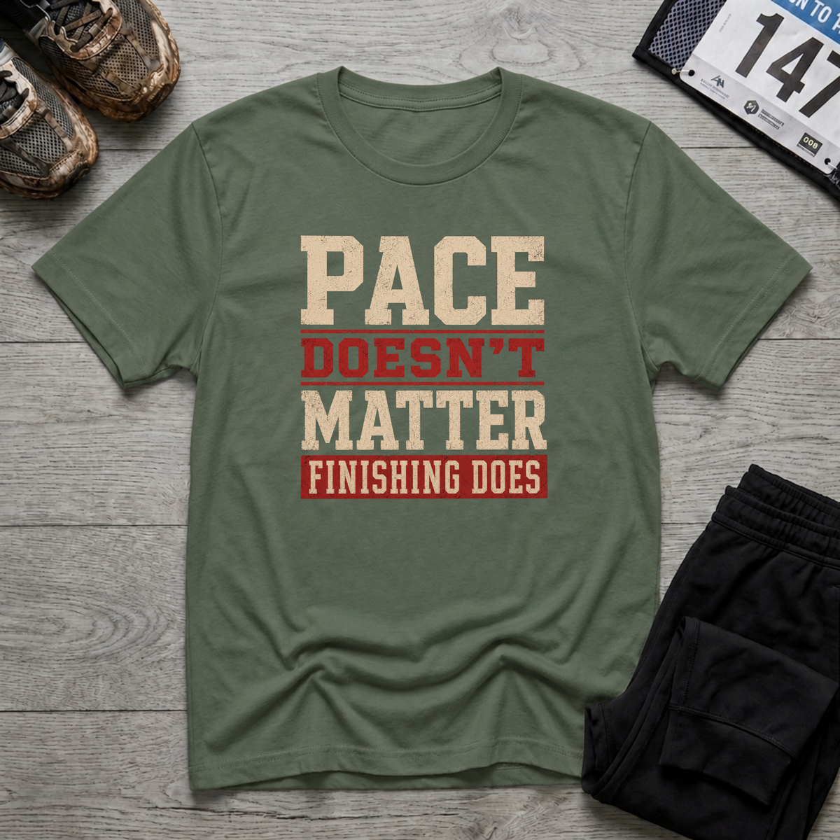 Pace Doesn't Matter T-Shirt