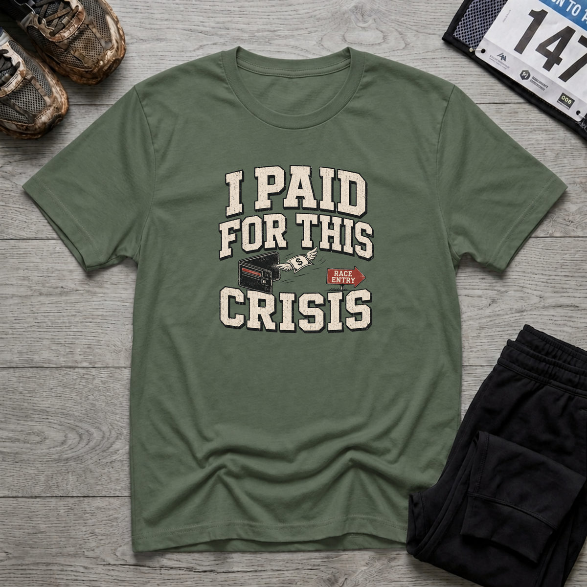 I Paid for this Crisis T-Shirt