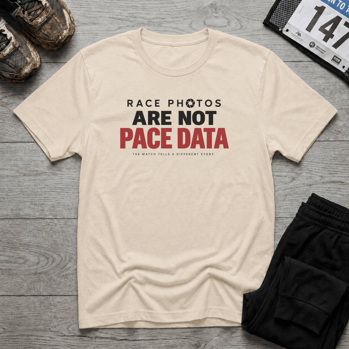 Race Photos Are Not Pace Data T-Shirt