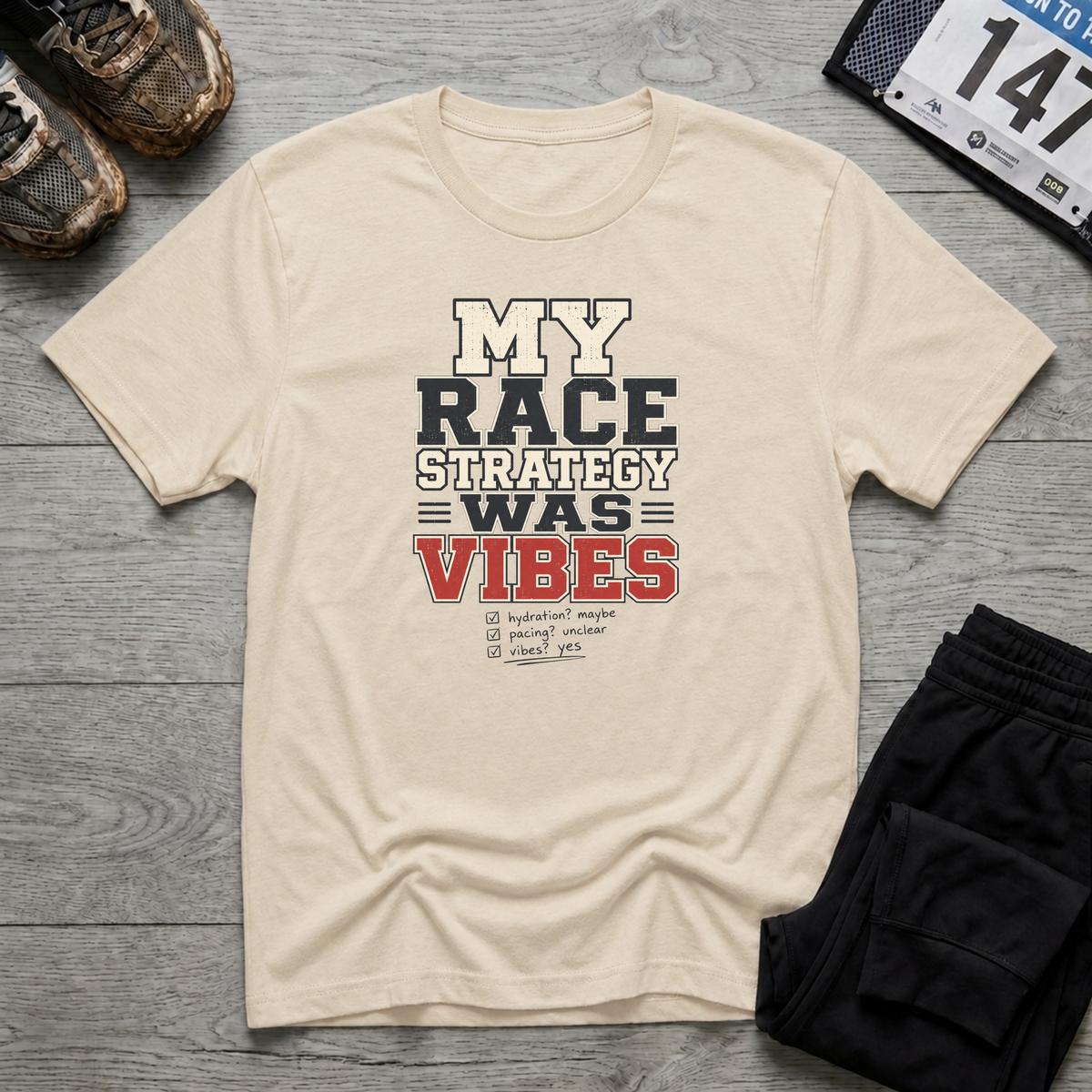 My Race was Vibes T-Shirt