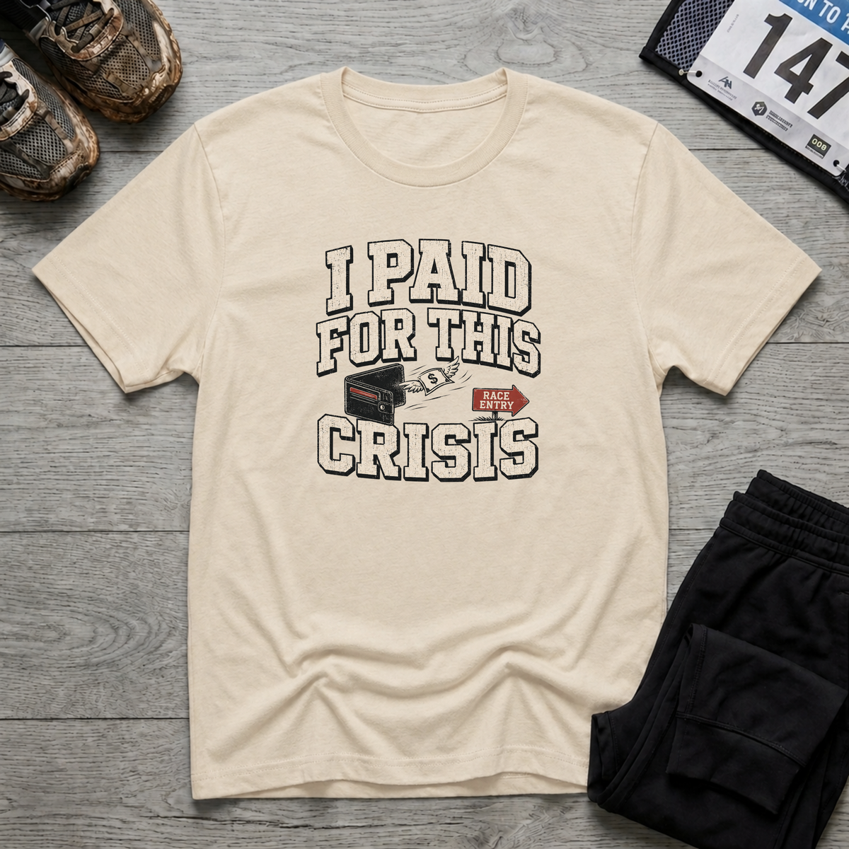 I Paid for this Crisis T-Shirt