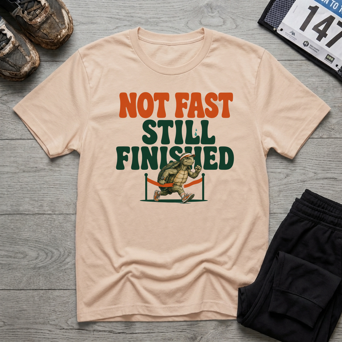 Not Fast - Still Finished T-Shirt