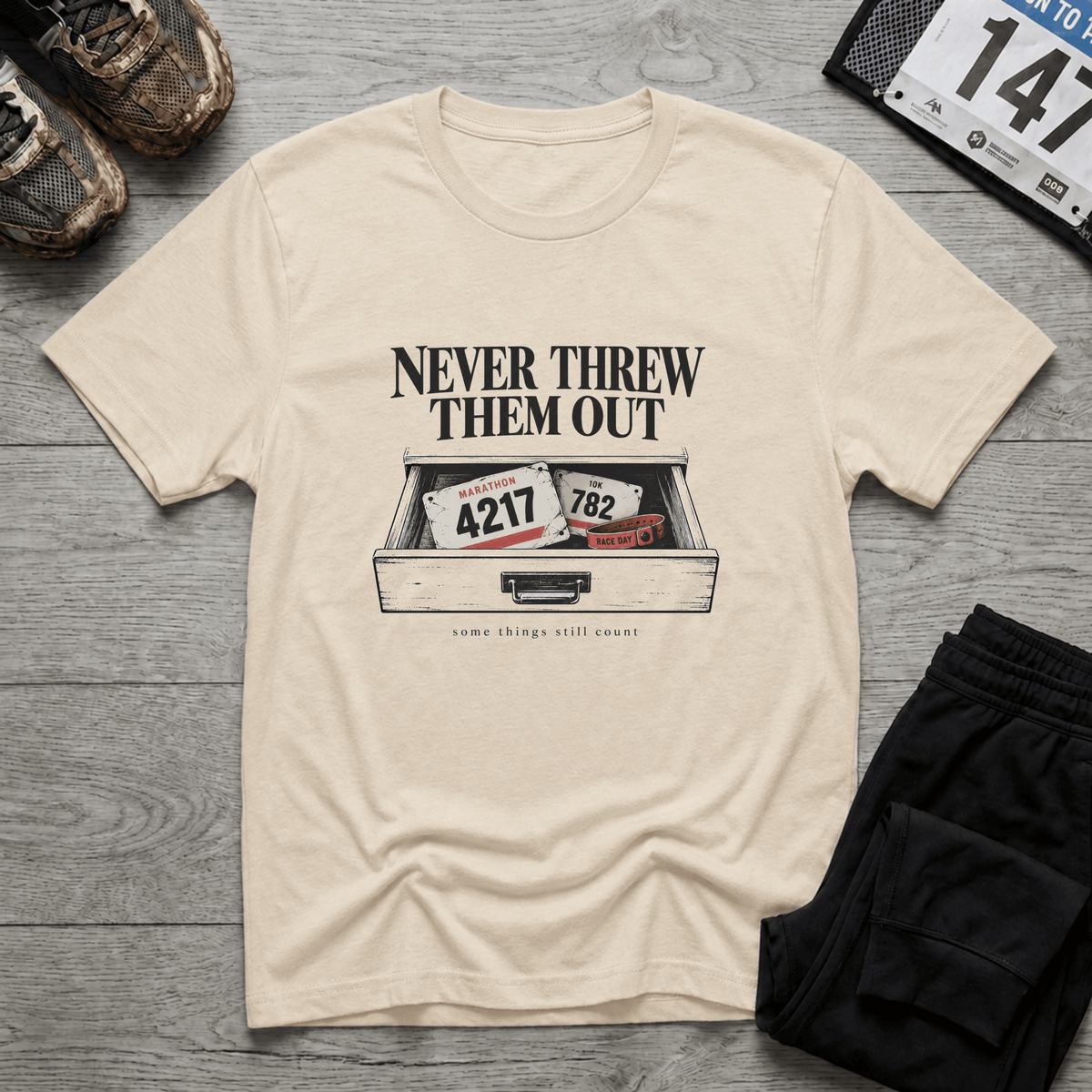 Never Threw Them Out T-Shirt