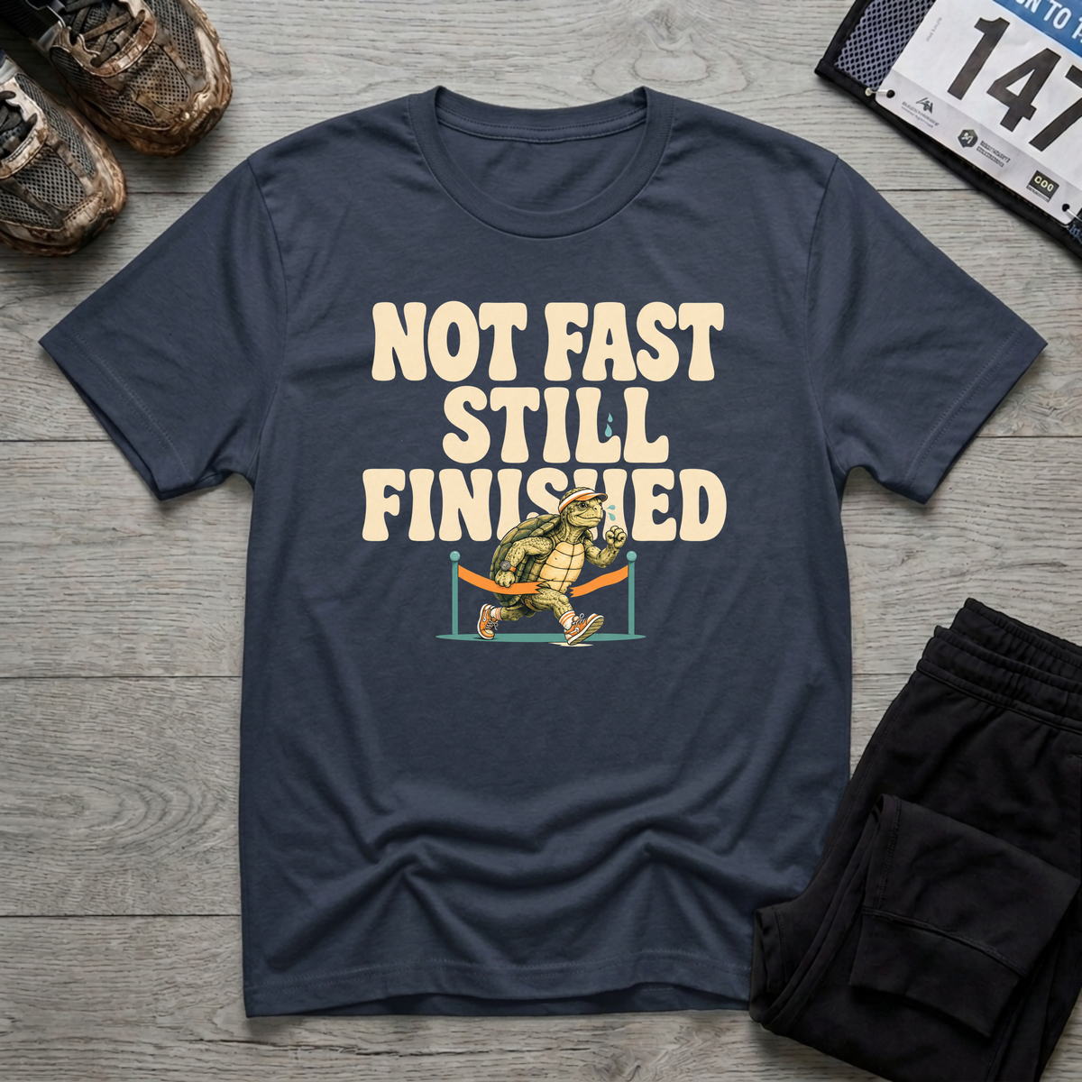 Not Fast - Still Finished T-Shirt