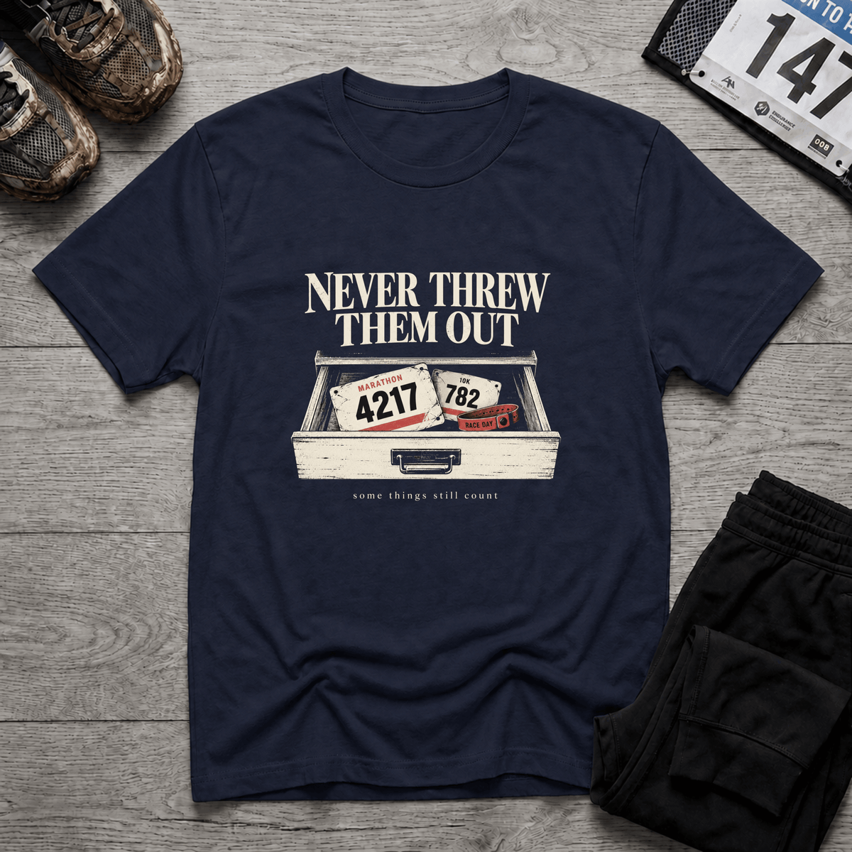 Never Threw Them Out T-Shirt