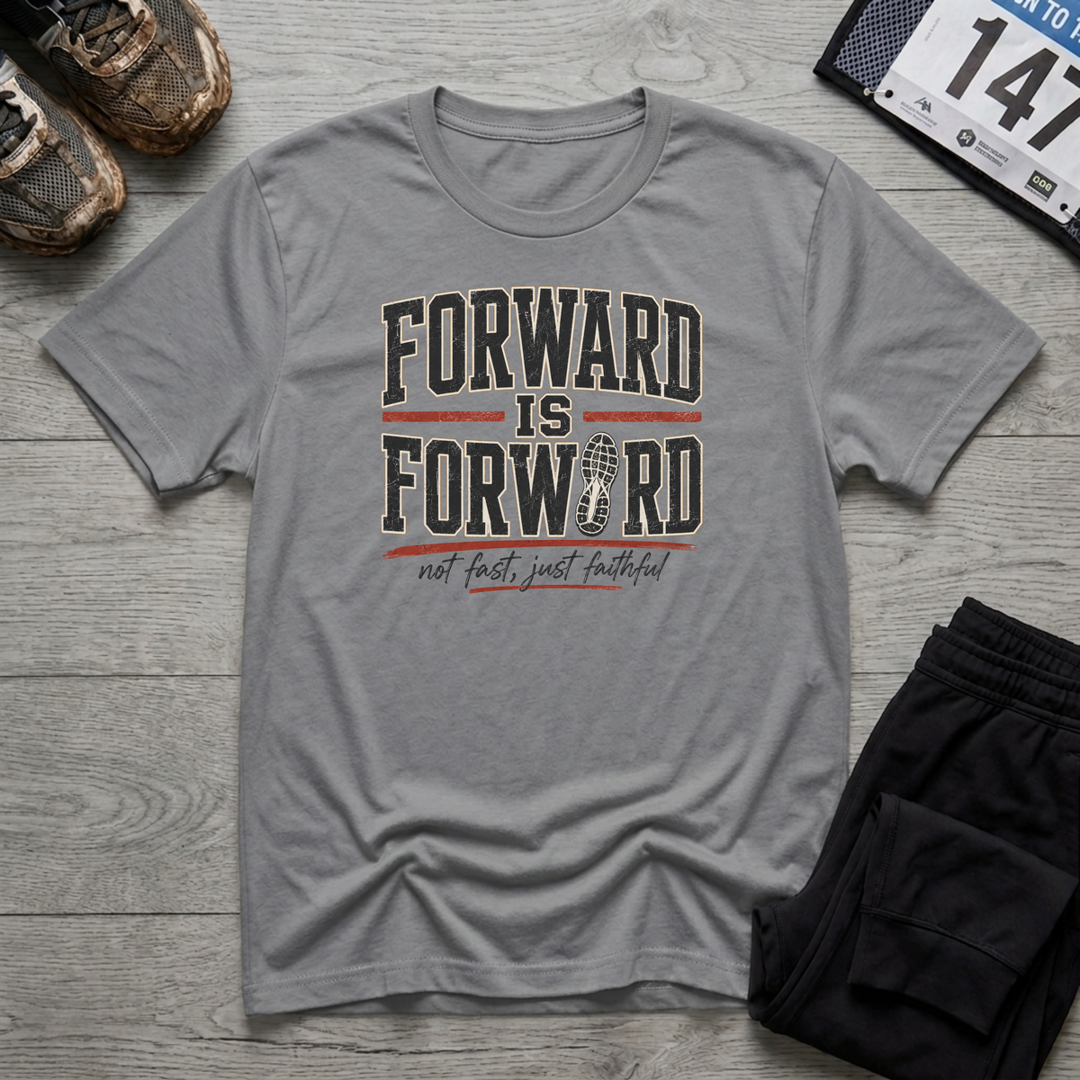 Forward is Forward T-Shirt