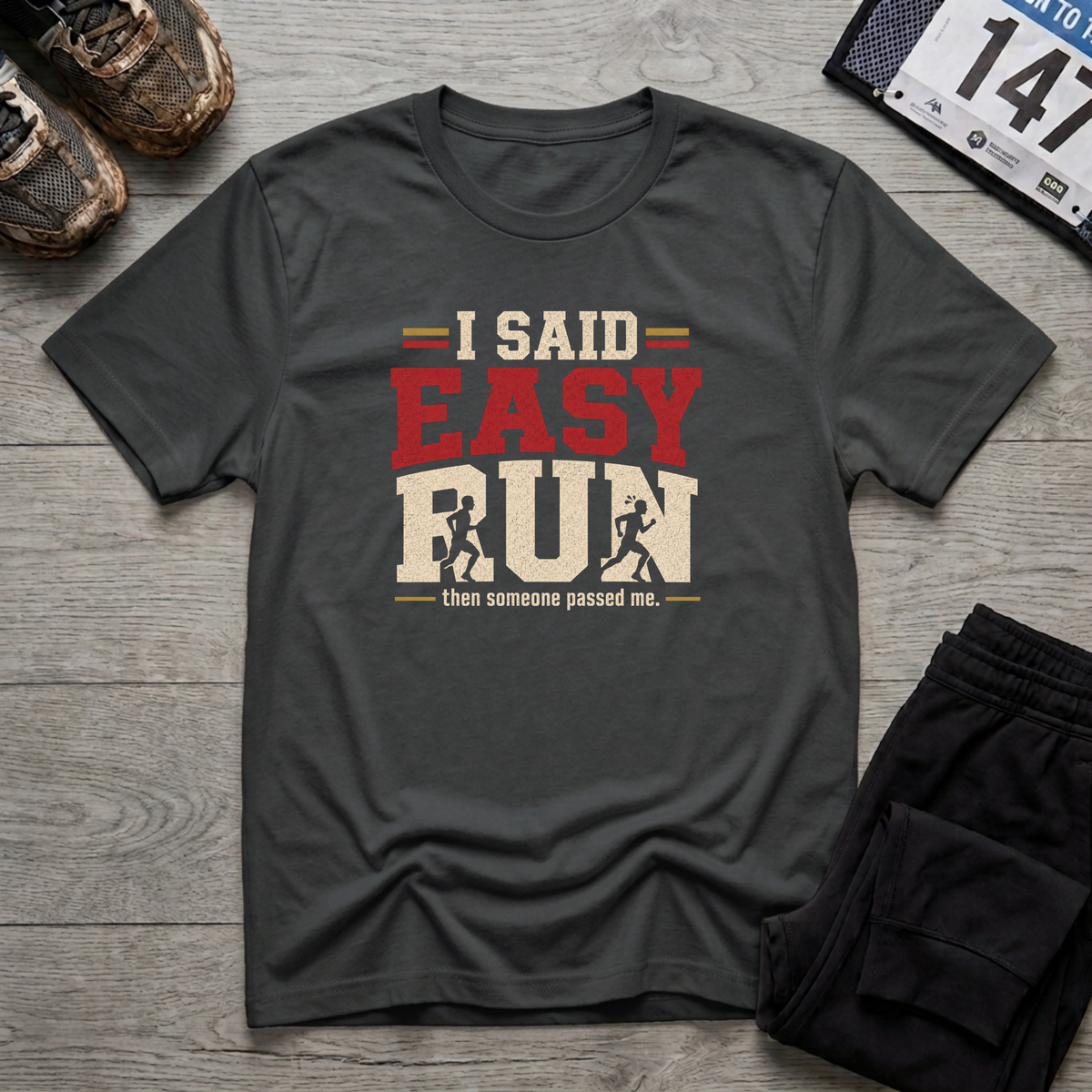 I Said Easy Run T-Shirt - Black
