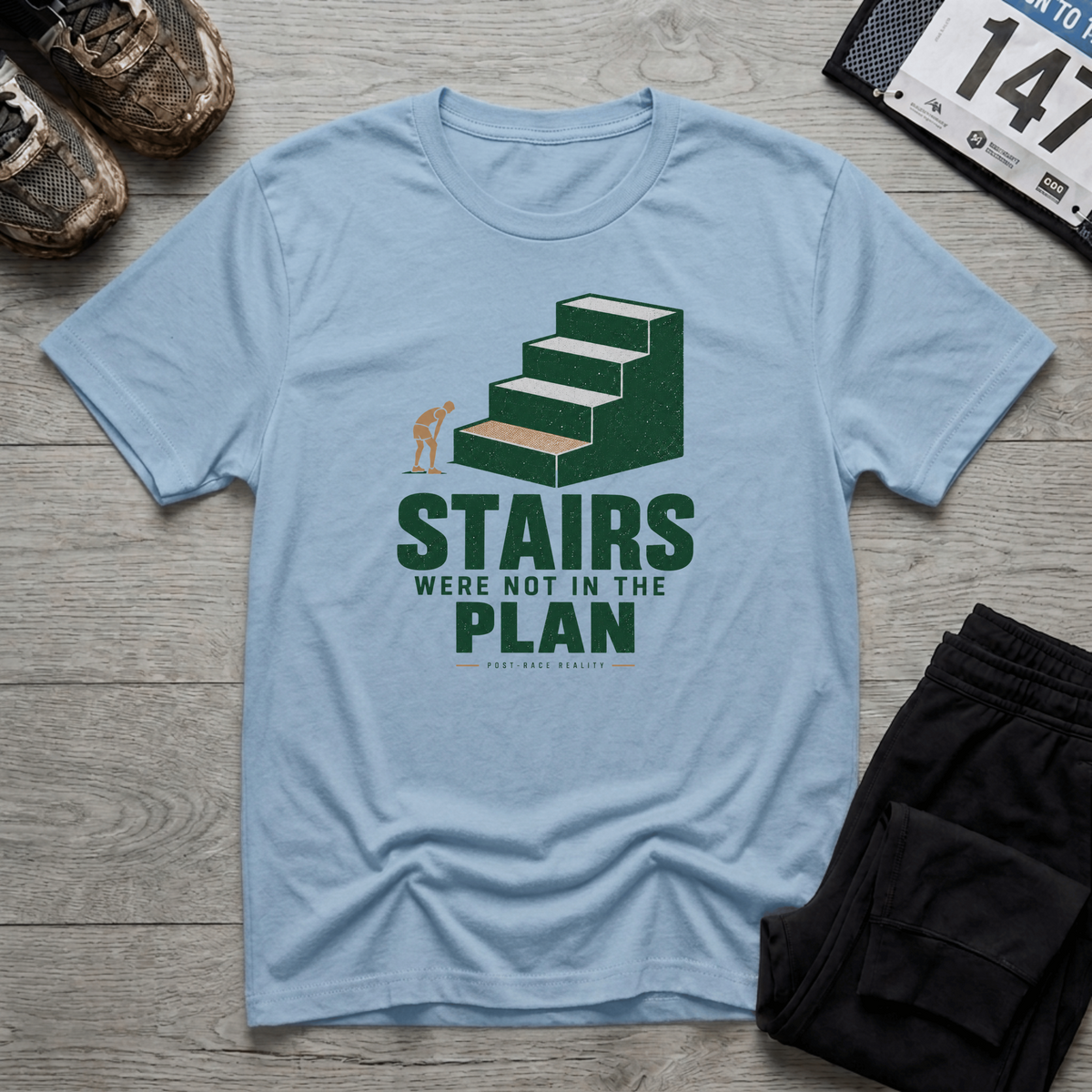 TFS mockup | Stairs Were Not In The Plan T-Shirt | Light Blue | 4a69457209061f33
