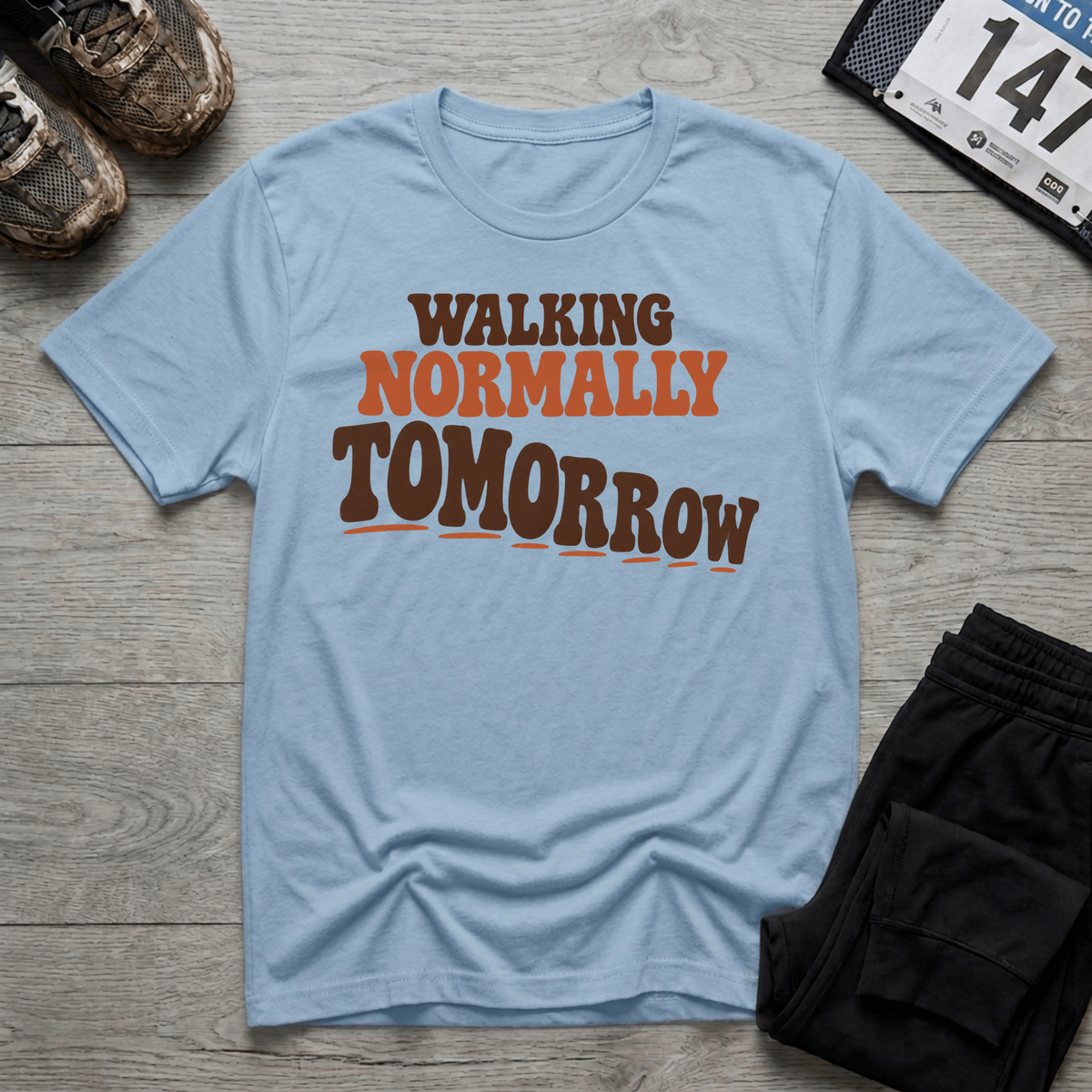 TFS mockup | Walking Normally Tomorrow T-Shirt | Light Blue | b169900b2c9c42d4