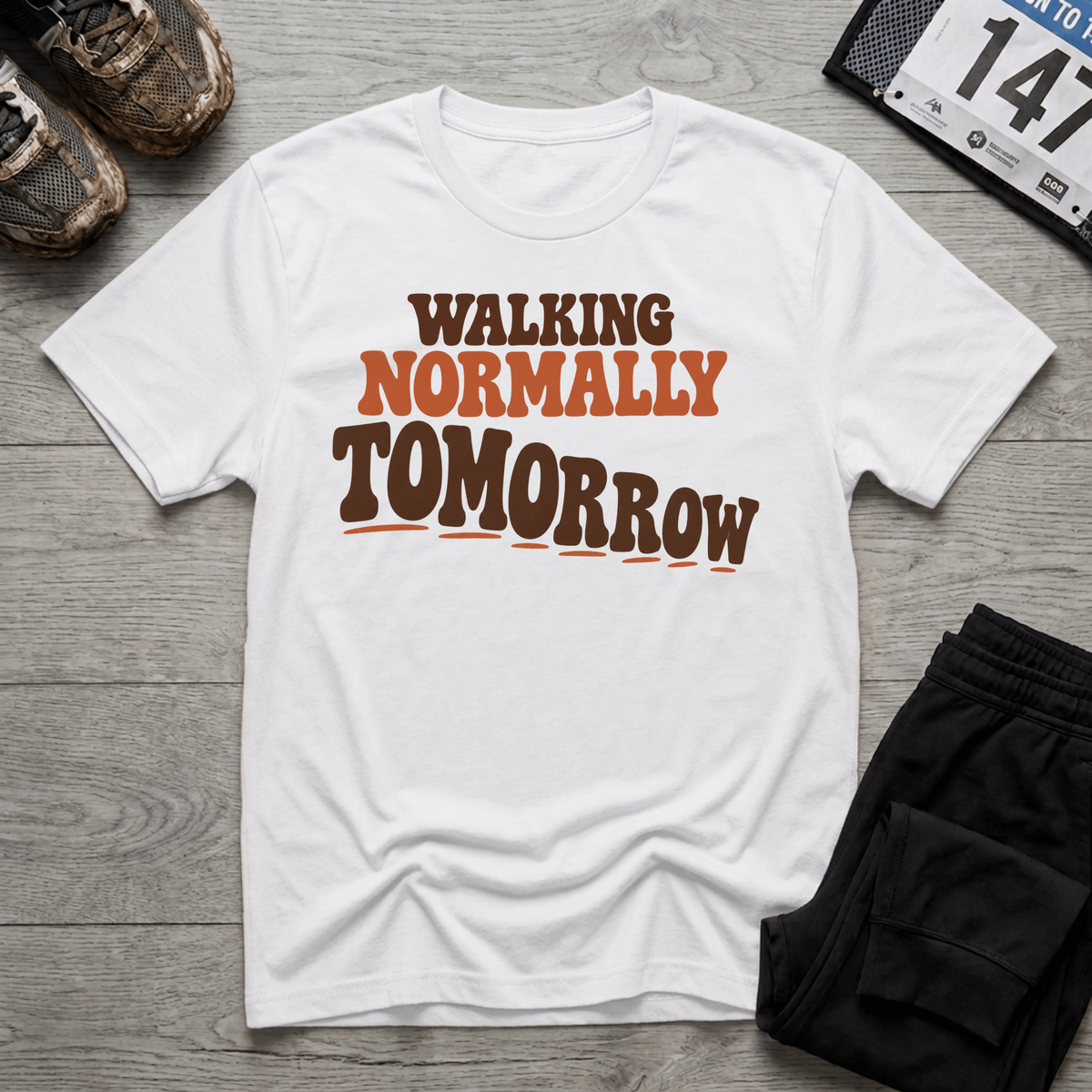 TFS mockup | Walking Normally Tomorrow T-Shirt | White | 9257b41e431e25d5